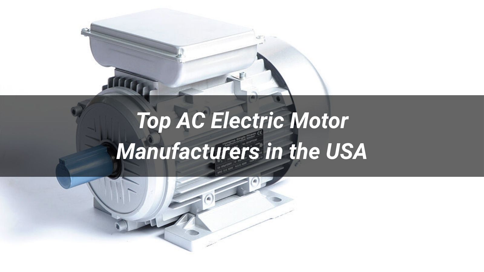Top 10 AC Electric Motor Manufacturers in the USA (2026)